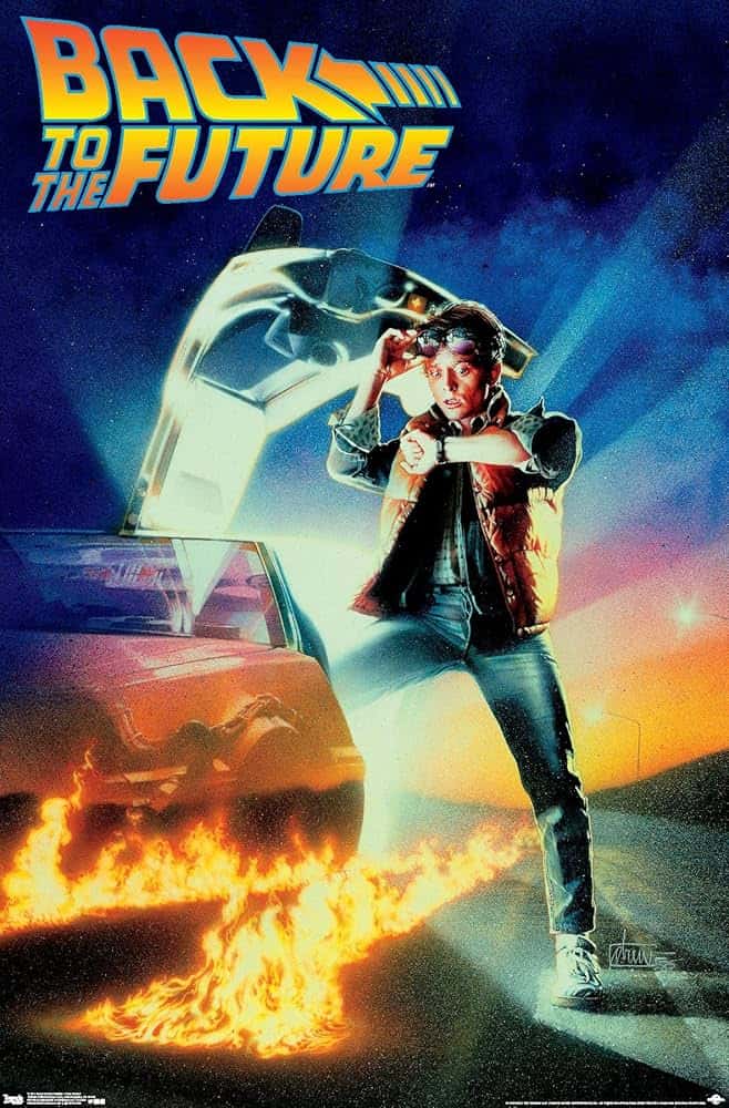 This image is the movie poster for "Back to the Future". It depicts a man in casual attire running in front of a burning DeLorean car, against a backdrop of stars and bright lighting.
